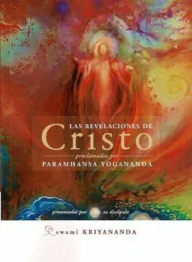 Las Revelaciones de Cristo Proclamadas por Paramha