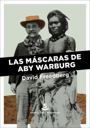 Las Mascaras de Aby Warburg