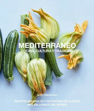 Mediterráneo, Cocina, Cultura y Tradición