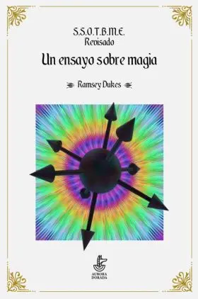 S. s. o. t. b. m. e. Revisado. Un Ensayo Sobre Magia.