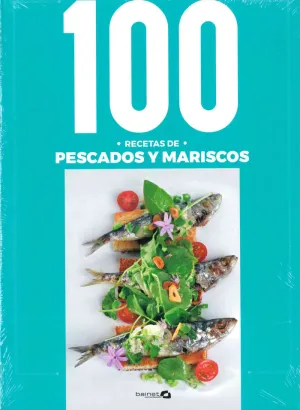 100 Recetas de Pescados y Mariscos