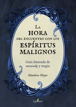 La Hora de los Espiritus Malignos