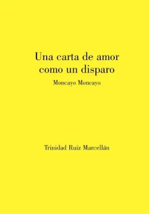 Una Carta de Amor Como un Disparo
