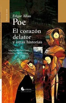El Corazon Delator y Otras Historias