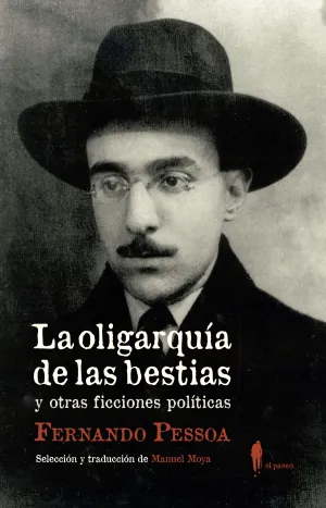 La Oligarquia de las Bestias y Otras Ficciones Pol