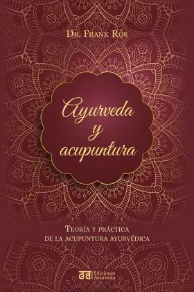 Ayurveda y Acupuntura