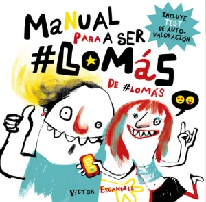 Manual para Ser lo Mas de lo Mas