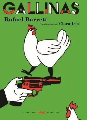 Gallinas y Otros Cuentos