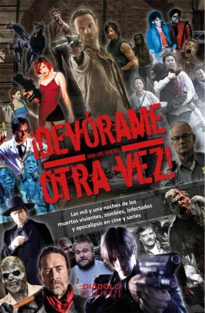 Devorame Otra Vez!! Muertos, Zombies... cine