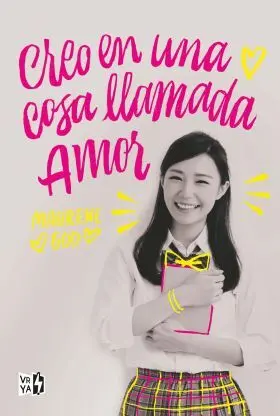 Creo en una Cosa Llamada Amor