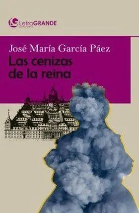 Cenizas de la Reina, las. (Edicion en Letra Grande)