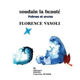 De Repente la Belleza / Soudain la Beaute