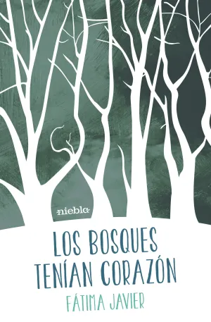 Los Bosques Ten­an Corazon