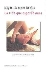 La Vida que Esperábamos
