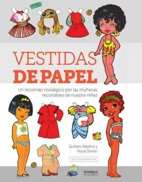 Vestidas de Papel. Edicion Definitiva