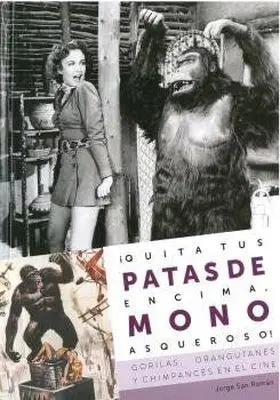 Iquita Tus Patas de Encima, Mono Asqueroso! Gorila
