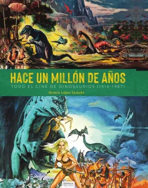 Hace un Millon de Años. Todo Cine Dinosaurios (194
