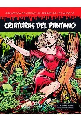 Criaturas del Pantano. Biblioteca Comics Terror Añ