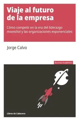 Viaje Al Futuro de la Empresa
