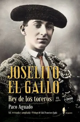 Joselito el Gallo, Rey de los Toreros