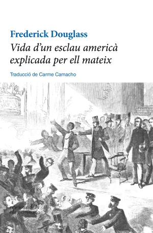 Vida D''un Esclau Americà Explicada Per Ell Mateix