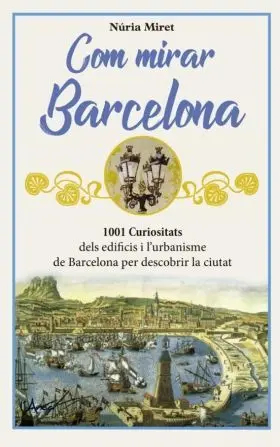 Com Mirar Barcelona