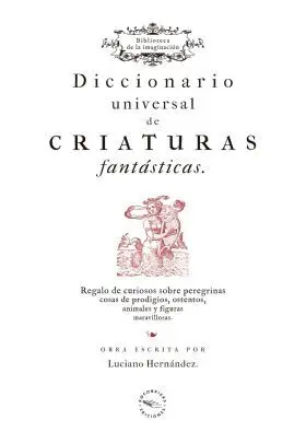 Diccionario Universal de Criaturas Fantásticas