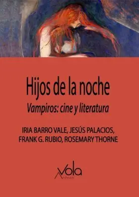 Hijos de la Noche. Vampiros: Cine y Literatura