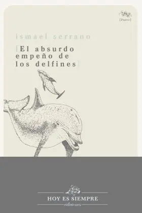 El Absurdo Empeño de los Delfines