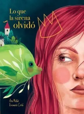 Lo que la Sirena Olvido