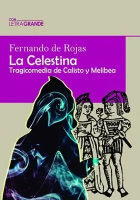 La Celestina (Edicion en Letra Grande)