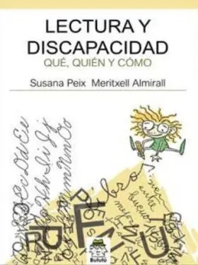 Lectura y Discapacidad (Que, Quien y Como)