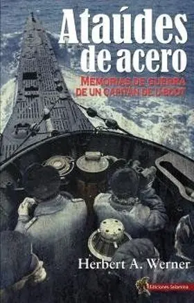 Ataudes de Acero. Memorias de Guerra de un Capitan