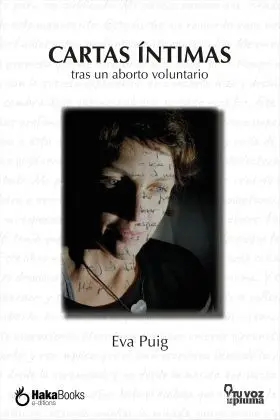 Cartas Intimas Tras un Aborto Voluntario