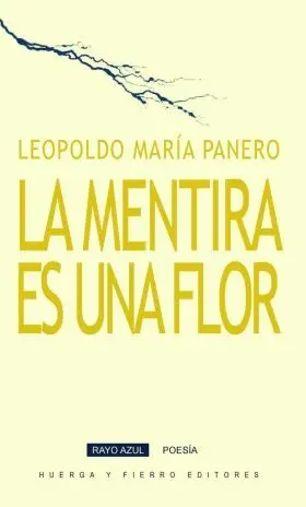 Mentira Es una Flor, la