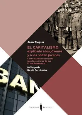 El Capitalismo Explicado a los Jovenes y a los no