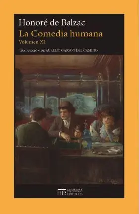 La Comedia Humana. Volumen Xi