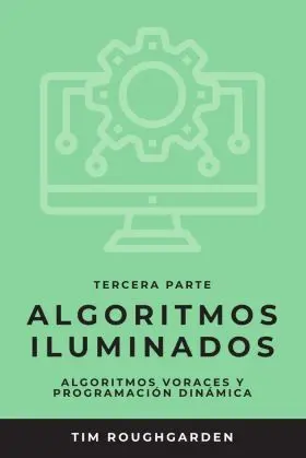 Algoritmos Iluminados (Tercera Parte)
