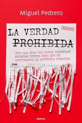 La Verdad Prohibida (Como los Amos del Mundo Manip