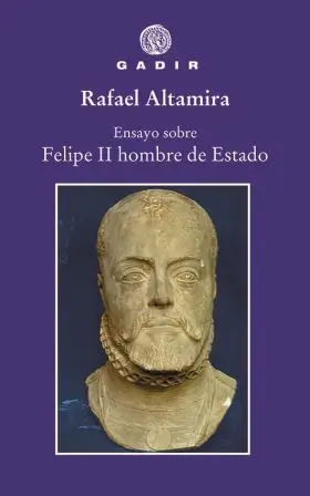 Ensayo Sobre Felipe Ii, Hombre de Estado