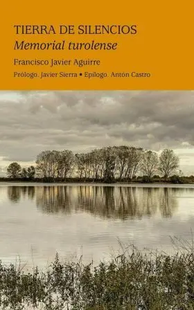 Tierra de Silencios: Memorial Turolense