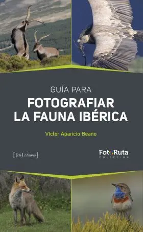 Guia para Fotografiar la Fauna Iberica