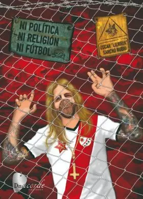 Ni Politica, Ni Religion, Ni Futbol