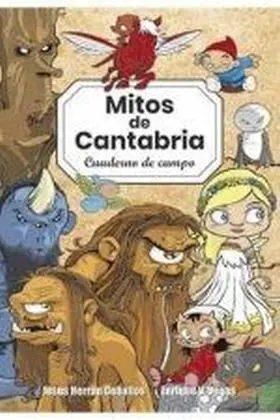 Mitos de Cantabria. Cuaderno de Campo