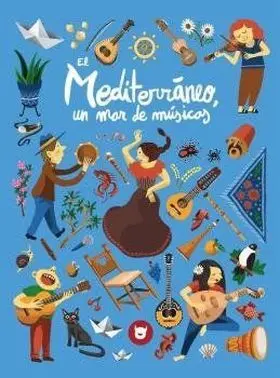 Mediterraneo, un Mar de Musicas