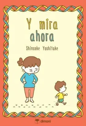 Y Mira Ahora