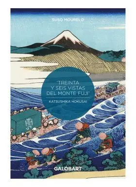 36 Vistas del Monte Fuji por Katsushika Hokusai y