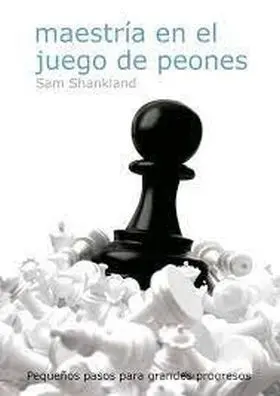 Maestría en el Juego de Peones