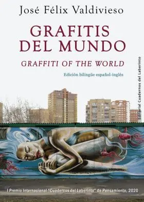 Grafitis del Mundo / Graffiti Of The World