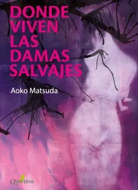 Donde Viven las Damas Salvajes